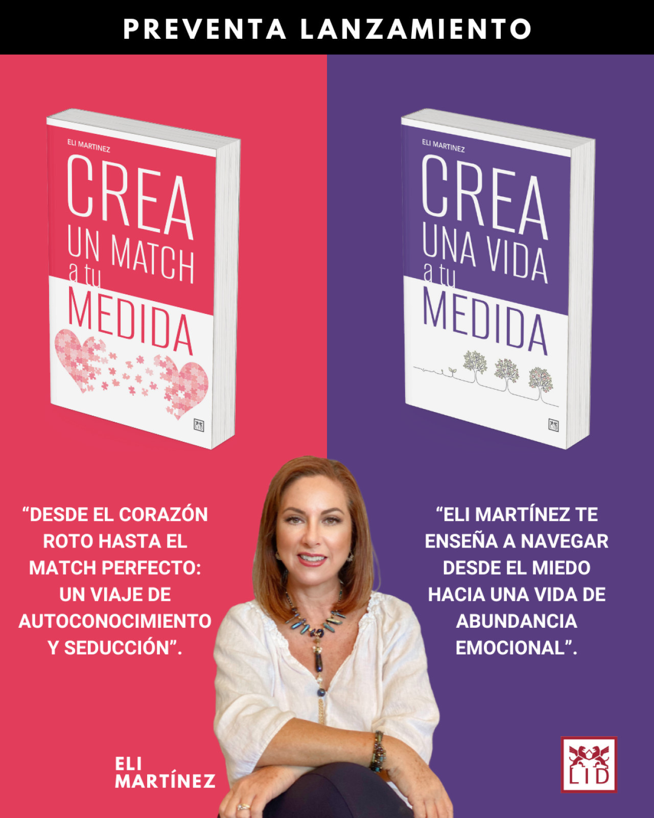 Eli Martínez presenta "Crea una vida a tu medida" y "Crea un match a tu medida".