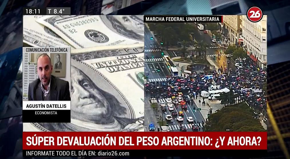 Suba del dólar - Agustín Datellis - Economía - Canal 26