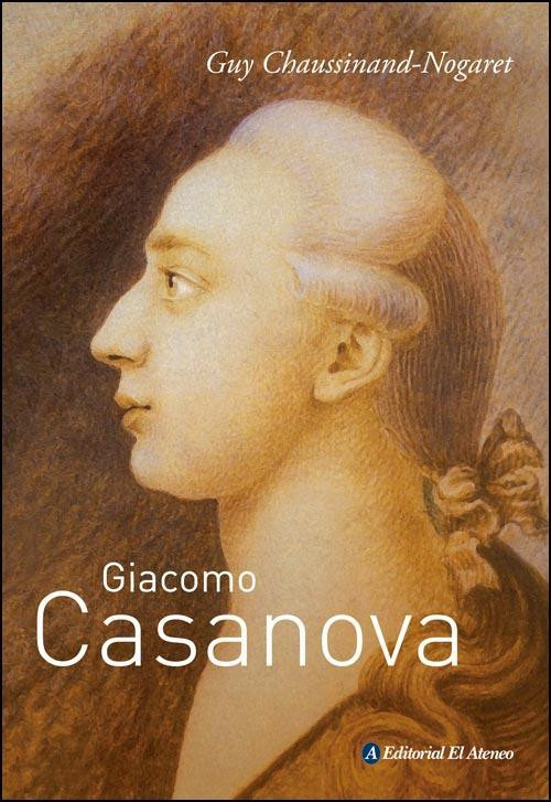 Biografía de Giacomo Casanova