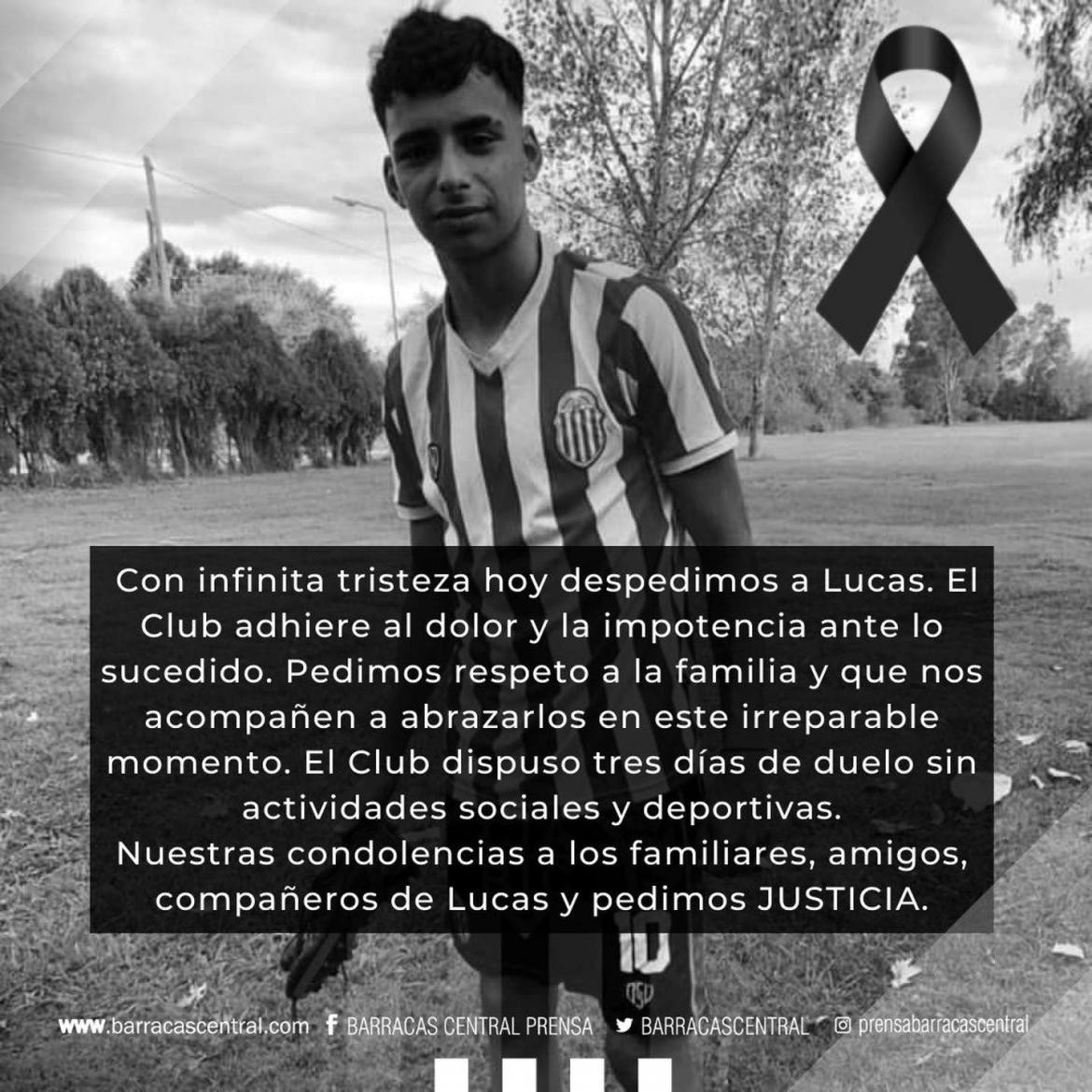 El comunicado de Barracas Central por la muerte de Lucas : “El club adhiere al dolor y la impotencia”	