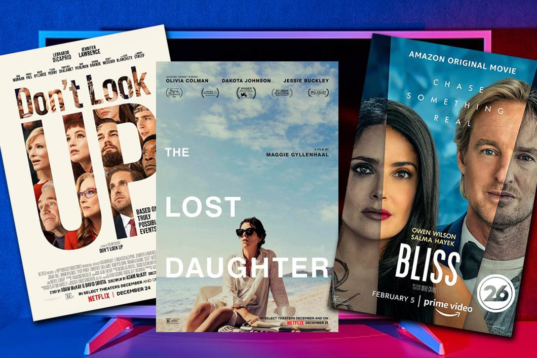Dont Look Up, La Hija Oscura  y Bliss, Netflix y Amazon Prime Video	